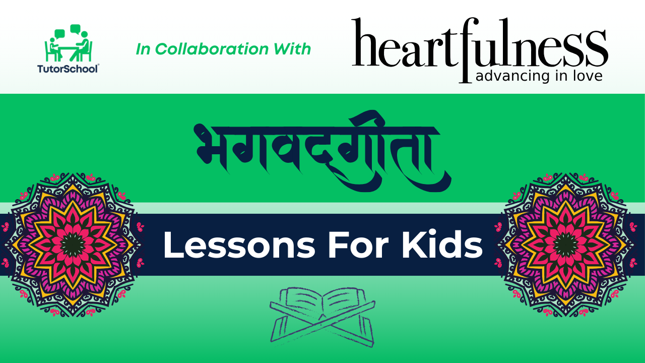 Bhagavad Gita lessons for Kids